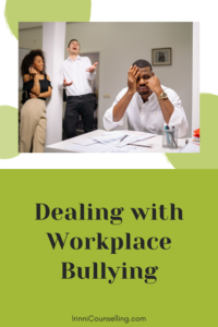 Dealing with Workplace Bullying. Pinnable image