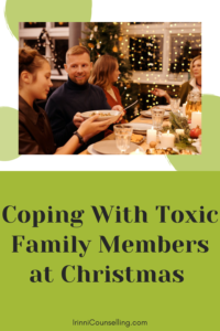 Coping With Toxic Family Members at Christmas. Pinnable image